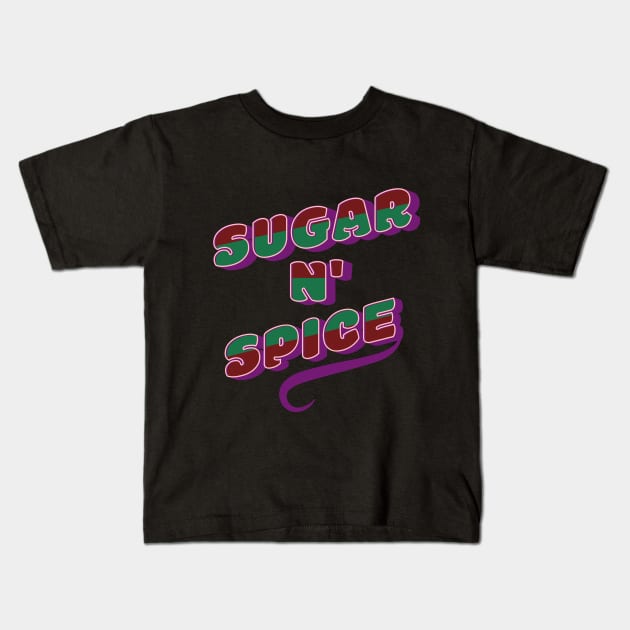 Sugar and Spice Kids T-Shirt by Bootylicious